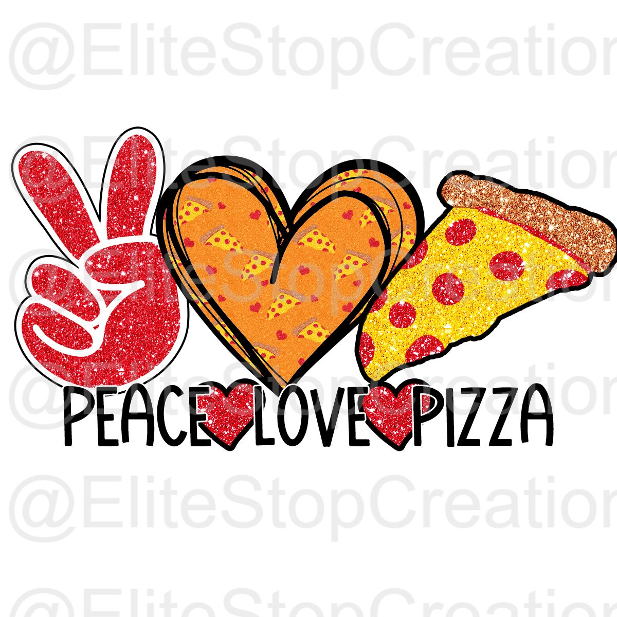 Peace Love Pizza EliteStop Creations