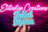 Inked Mama