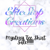 Mystery Tee Shirt Sale!!!