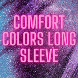Comfort Colors Unisex Long Sleeve