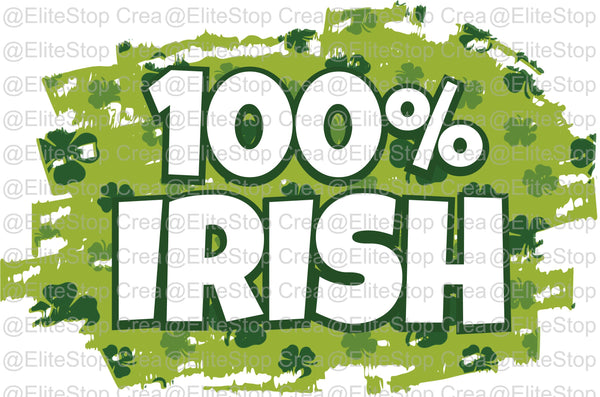 100% Irish - EliteStop Creations