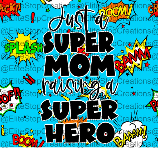 Super Hero Mom - EliteStop Creations