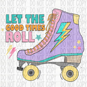 Let the Good Times Roll
