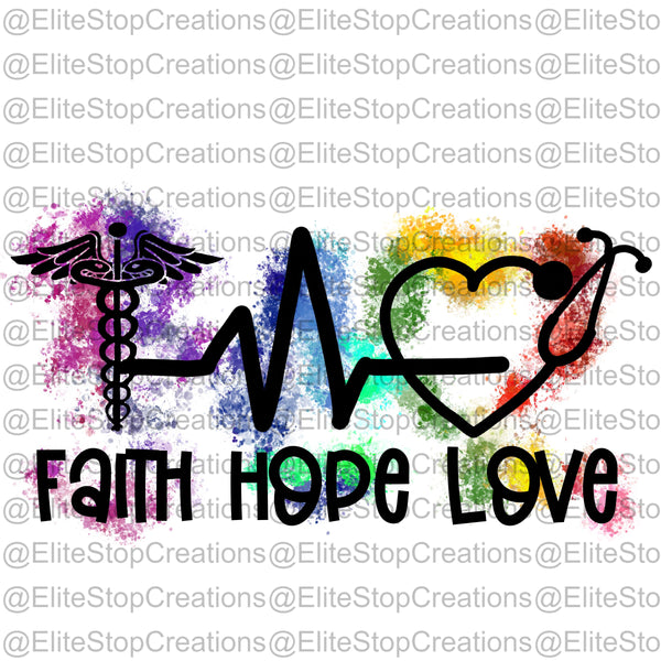 Faith Love Hope - EliteStop Creations