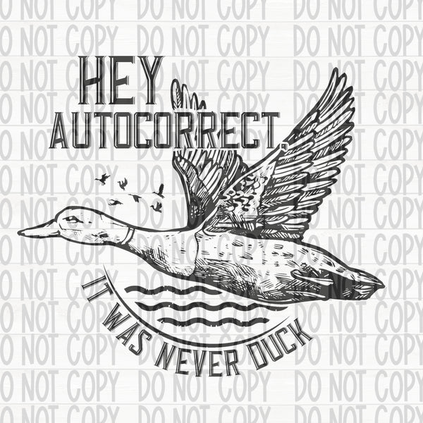 AutoCorrect- It Was Never Duck - EliteStop Creations