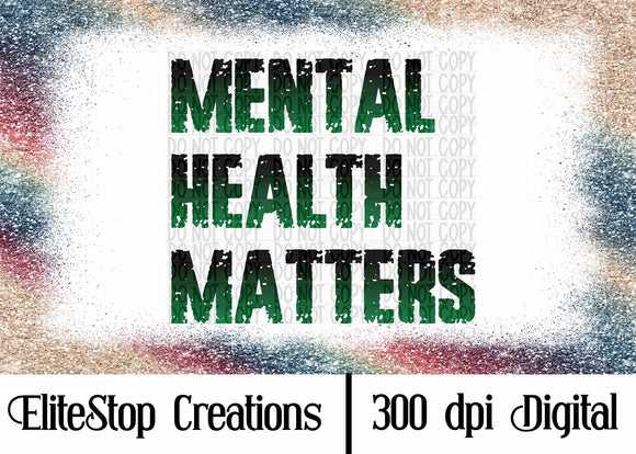 Mental Health Matters | Black/Green- Digital Design - EliteStop Creations
