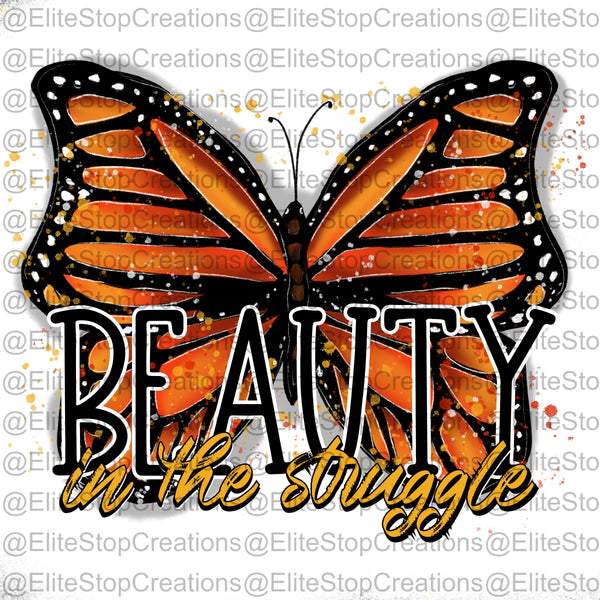 Beauty in the Struggle - EliteStop Creations