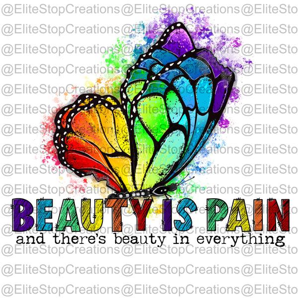 Beauty is Pain - EliteStop Creations