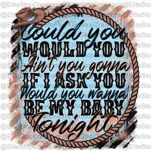 Be My Baby Tonight - EliteStop Creations