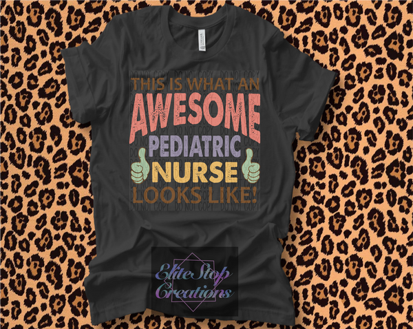 This is What an Awesome Pediatric Nurse Looks Like