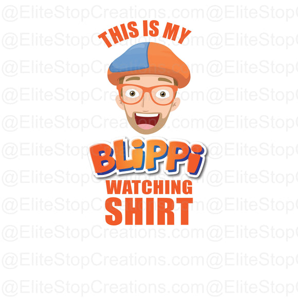 Blippi- Watching Shirt - EliteStop Creations