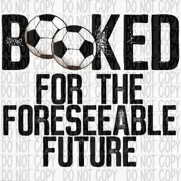 Soccer- Booked for the Foreseeable Future