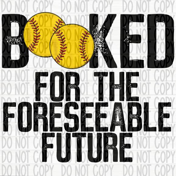 Softball- Booked for the Foreseeable Future