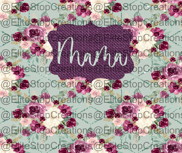 Floral Mama - EliteStop Creations