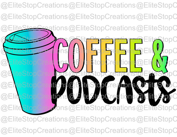 Coffee & Podcasts - EliteStop Creations