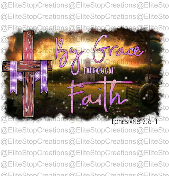 By Grace Through Faith - EliteStop Creations