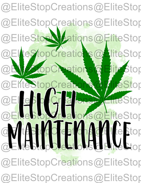 High Maintenance - EliteStop Creations