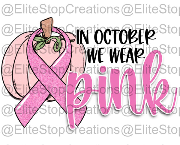 In October we wear Pink - EliteStop Creations