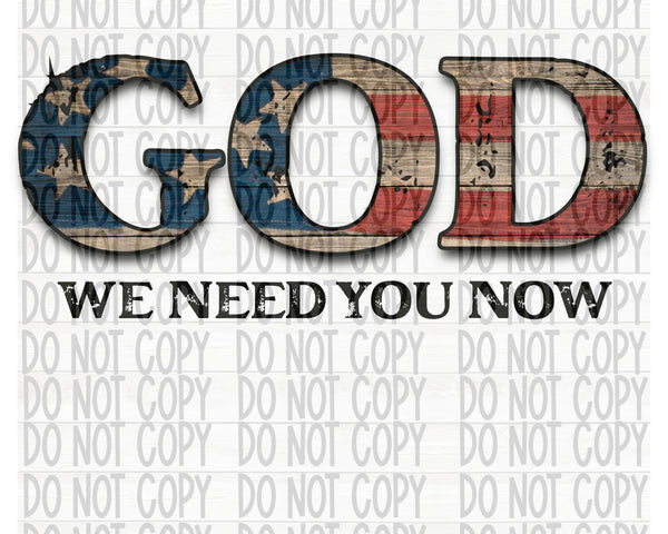 God We Need You Now - EliteStop Creations