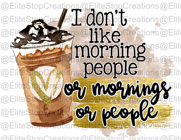 Morning People - EliteStop Creations