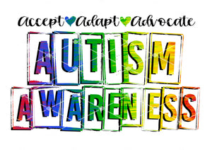 Accept Adapt Advocate- Autism Awareness