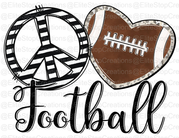 Peace Love Football - EliteStop Creations