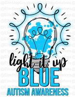 Light it Up Blue- Autism Awareness - EliteStop Creations