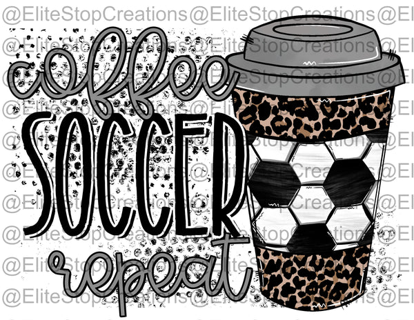 Coffee Soccer Repeat - EliteStop Creations