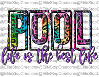 Pool Life is the Best Life - EliteStop Creations