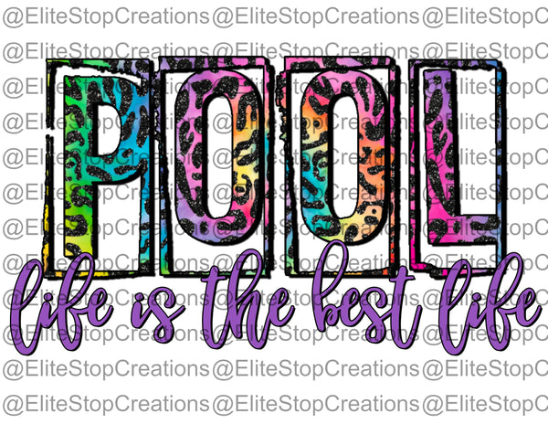 Pool Life is the Best Life - EliteStop Creations