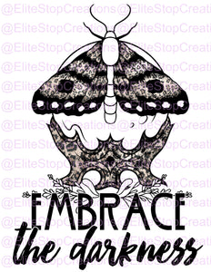 Embrace the Darkness - EliteStop Creations