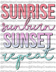 Sunrise Sunburn Sunset Repeat- Pastel - EliteStop Creations
