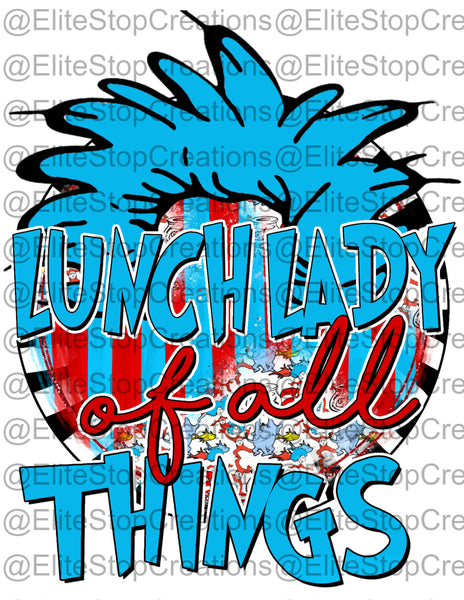 Lunch Lady of all Things - EliteStop Creations