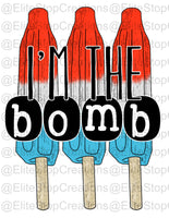 Im the Bomb - EliteStop Creations