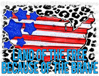 Land of the Free- Home of the Brave - EliteStop Creations