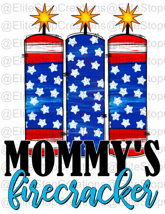 Mommys Firecracker - EliteStop Creations