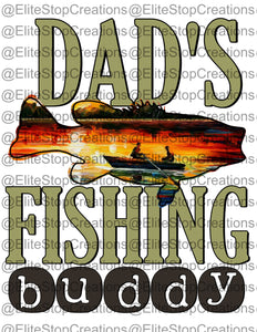 Dads Fishing Buddy - EliteStop Creations