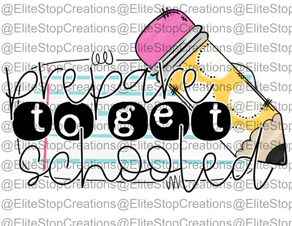 Prepare to Get Schooled - EliteStop Creations