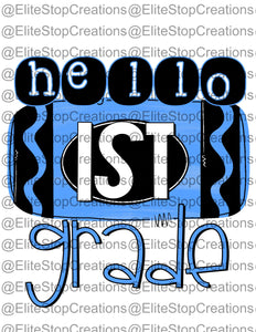 Hello 1st Grade- Blue - EliteStop Creations