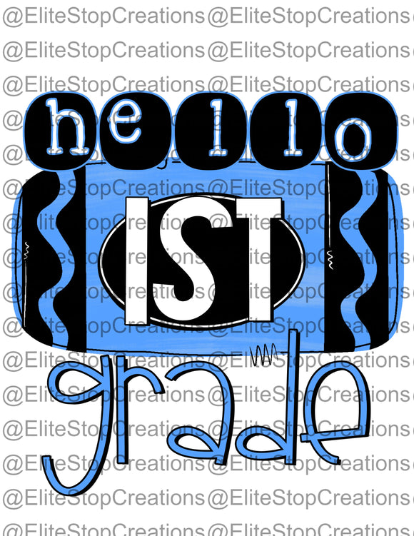 Hello 1st Grade- Blue - EliteStop Creations