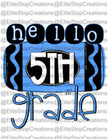 Hello 5th Grade- Blue - EliteStop Creations