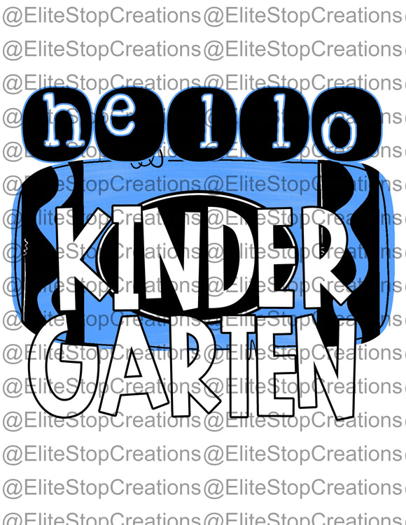 Hello Kindergarten- Blue - EliteStop Creations