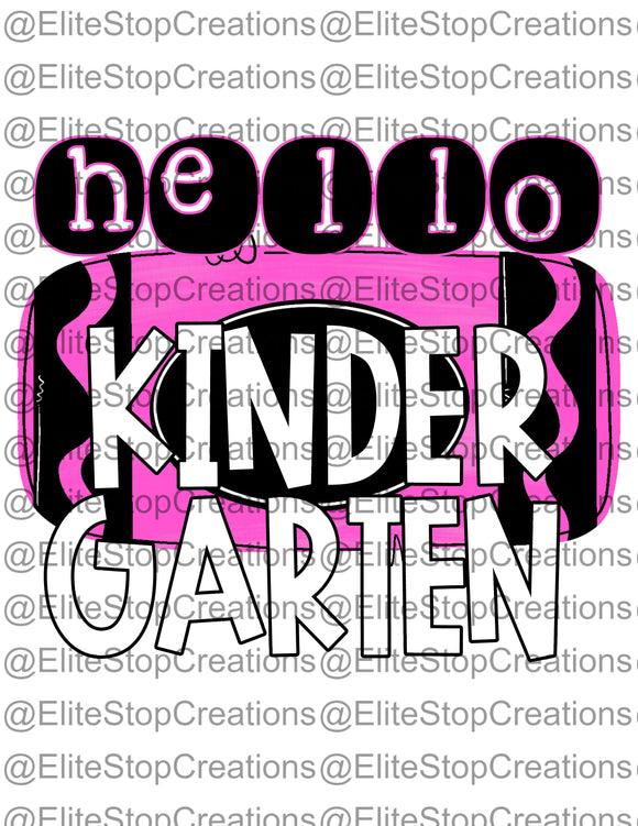 Hello Kindergarten - Pink - EliteStop Creations
