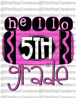 Hello 5th Grade - Pink - EliteStop Creations