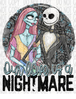 Our Love is a Nightmare - EliteStop Creations