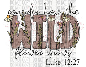 Consider how the Wild Flower Grows - EliteStop Creations