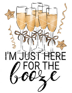 I'm Just Here for the Booze - EliteStop Creations