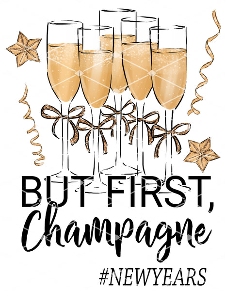 But First- Champagne - EliteStop Creations