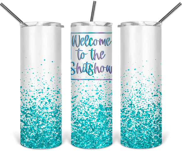 Welcome to the Shit Show- Light - EliteStop Creations