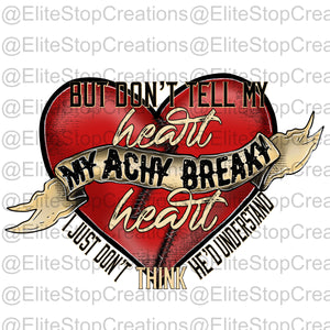 My Achy Breaky Heart - EliteStop Creations